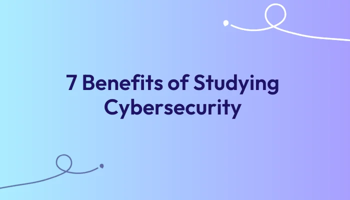 benefits-of-studying-cybersecurity